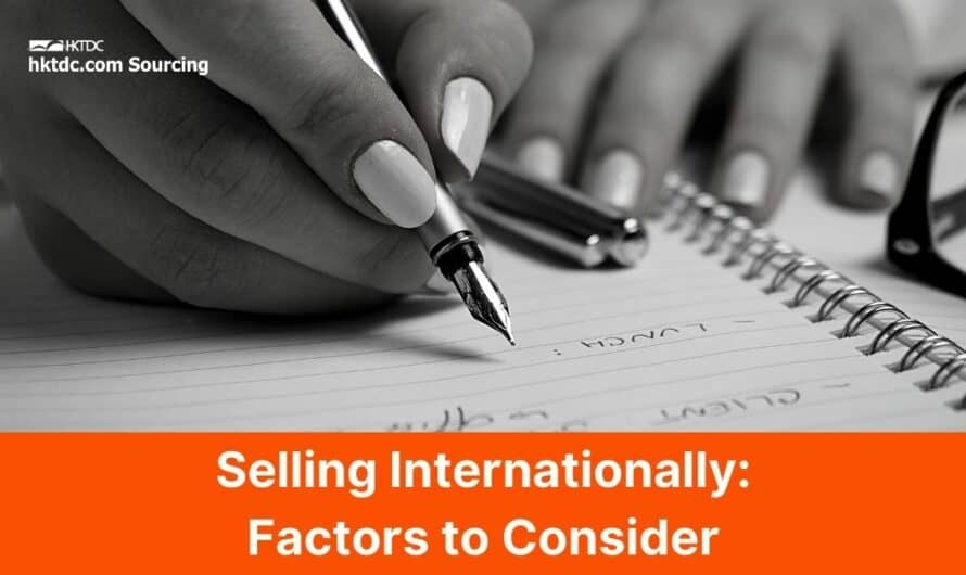 Selling Internationally: Factors to Consider