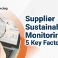 5 Key Factors when Choosing Supplier Sustainability Monitoring Solution