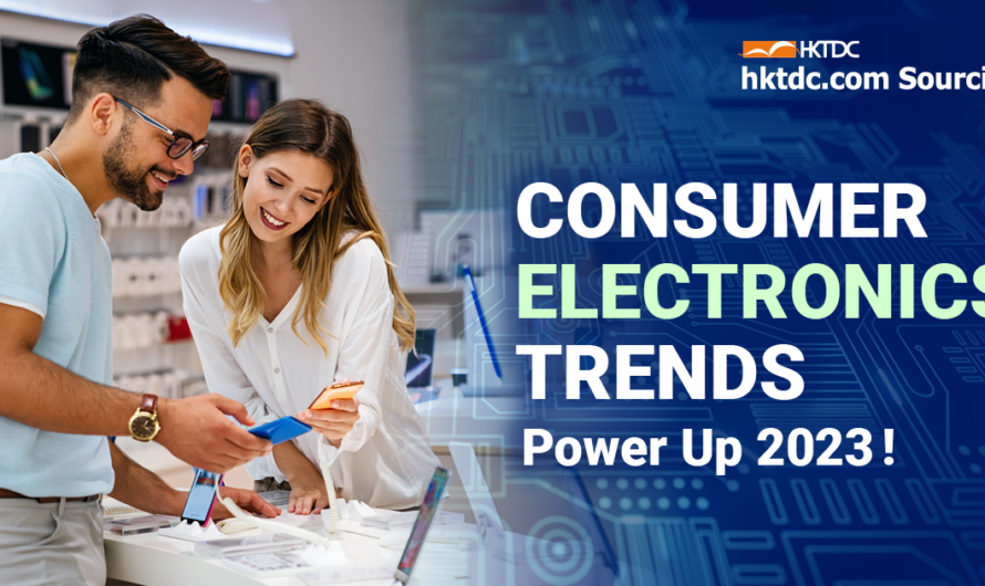 Consumer Electronics Trends to Watch Out for in 2023: Going Digital