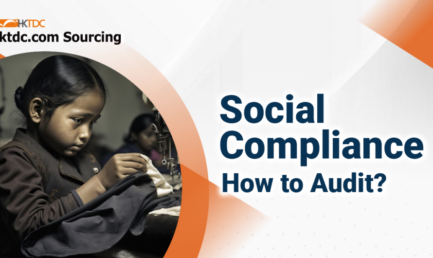 What is Social Compliance, and How Do You Audit Your Suppliers?
