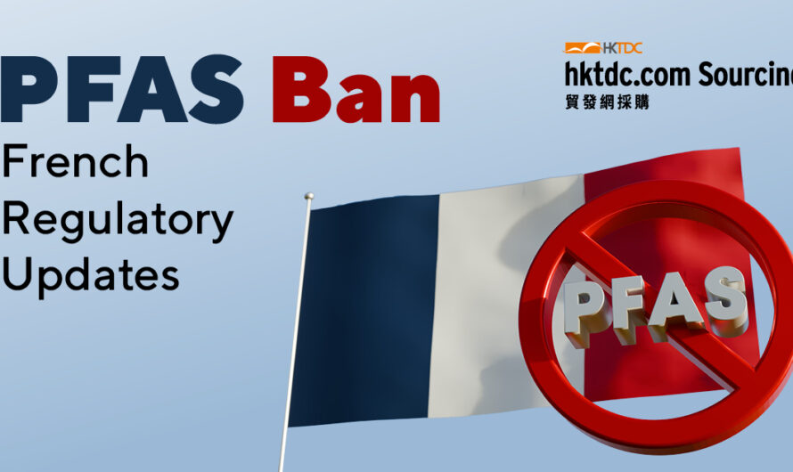 France Updated Consumer Products’ PFAS Regulation