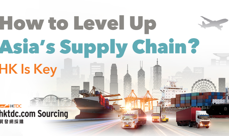 Hong Kong’s Emerging Role in Asia’s Evolving Supply Chain: Joint Research Reveals